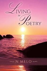 bokomslag Living in Poetry