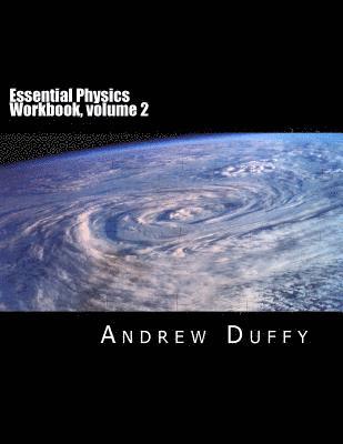 Essential Physics Workbook, volume 2 1