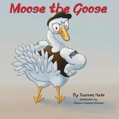 Farmer Nate - Moose the Goose, Häftad. Tillgänglighet: Lägg i varukorg