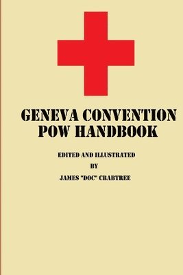 bokomslag Geneva Convention POW Handbook