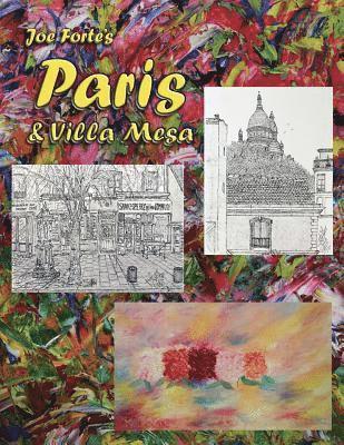 Joe Forte's Paris & Villa Mesa 1