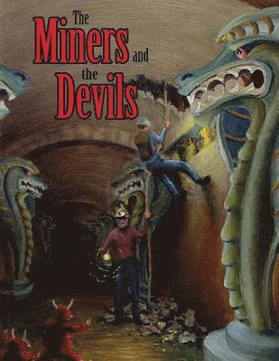 bokomslag The Miners and the devils