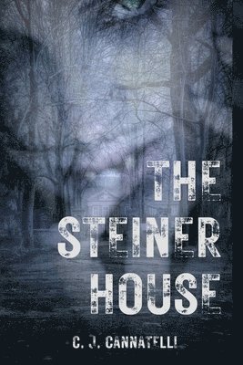 bokomslag The Steiner House: The Steiner House Saga