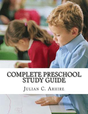 Julian C. Arhire - Complete Preschool Study Guide, Häftad. Tillgänglighet: Lägg i varukorg