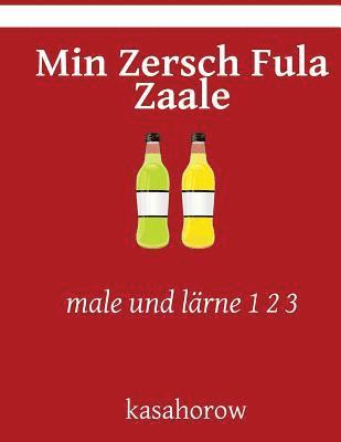 bokomslag Min Zersch Fula Zaale: male und lärne 1 2 3