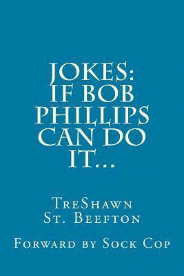 bokomslag Jokes: : If Bob Phillips Can Do It