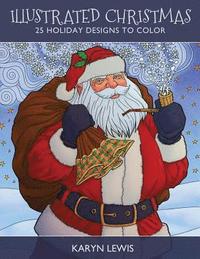 bokomslag Illustrated Christmas: 25 Holiday Designs to Color