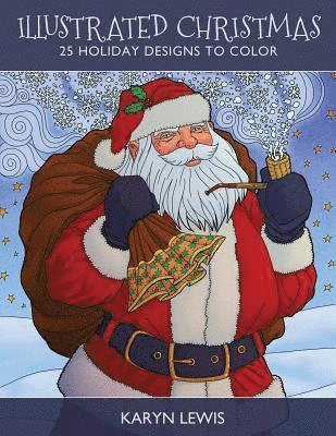 Karyn Lewis - Illustrated Christmas: 25 Holiday Designs to Color, Häftad