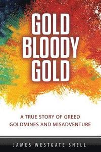 bokomslag Gold Bloody Gold