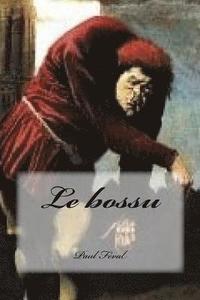 bokomslag Le bossu