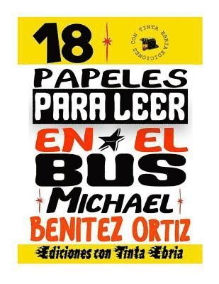 Papeles para leer en el bus: (Si es que puede) 1