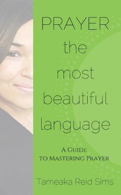 bokomslag Prayer, The Most Beautiful Language