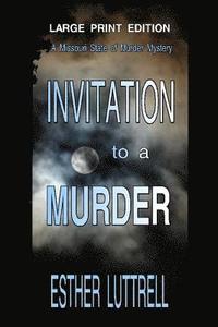 bokomslag Invitation to a Murder - Large Print Edition