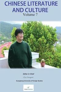 bokomslag Chinese Literature and Culture Volume 7
