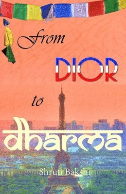 bokomslag From Dior to Dharma