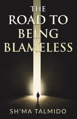 The Road To Being Blameless 1