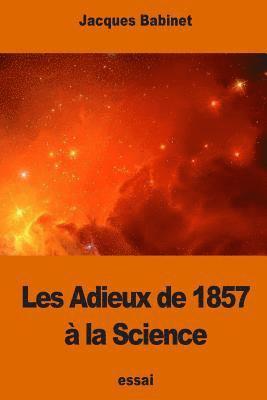 Les Adieux de 1857 à la Science 1