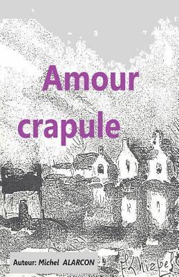 bokomslag Amour crapule: Aventure