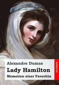bokomslag Lady Hamilton: Memoiren einer Favoritin