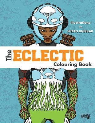 The Eclectic Colouring Book: Illustrations by Stefan Lindblad