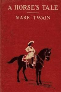 bokomslag A Horse's tale