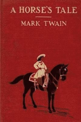 bokomslag A Horse's tale