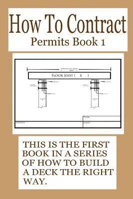 How To Contract: Permits Part 1 1