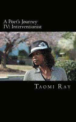 A Poet's Journey IV: Interventionist 1