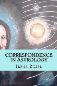 bokomslag Correspondence in Astrology: An Intellectual Path To God