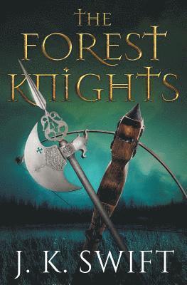 bokomslag The Forest Knights