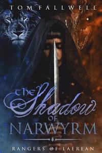 bokomslag The Shadow of Narwyrm: (Rangers of Laerean #3)