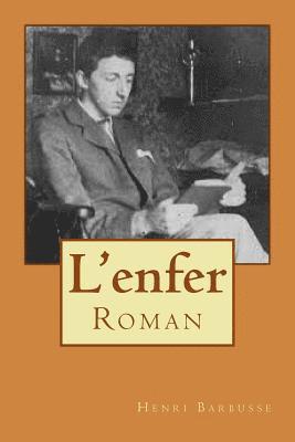 L'enfer: Roman 1