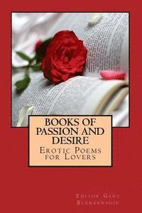 bokomslag Books of Passion and Desire: Erotic Poems for Lovers