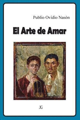 El Arte de Amar 1