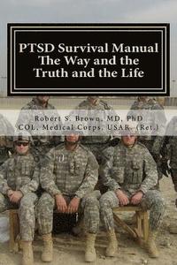 bokomslag PTSD Survival Manual: The Way and the Truth and the Life