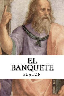 El banquete (spanish Edition) 1