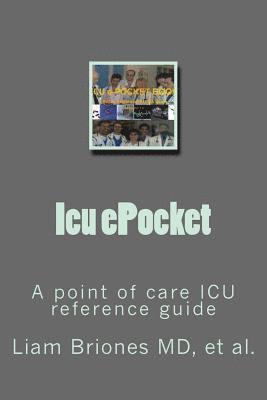 Icu ePocket: A point of care ICU guide. 1