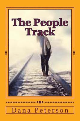 The People Track: The Continuing Adventures of Jeff Nichols 1