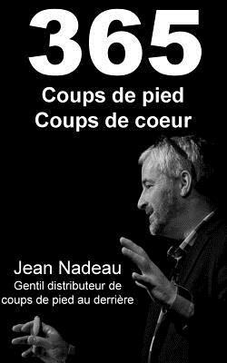 Jean Nadeau - 365 coups de pied, coups de coeur, Häftad. Tillgänglighet: Lägg i varukorg