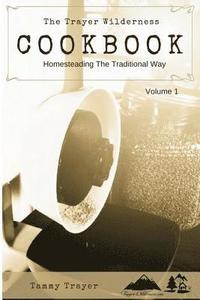 bokomslag The Trayer Wilderness Cookbook