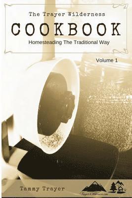 bokomslag The Trayer Wilderness Cookbook