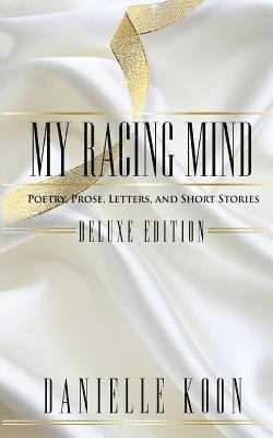 bokomslag My Racing Mind: Deluxe Edition