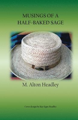 Musings of a Half-Baked Sage 1