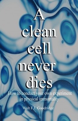 bokomslag clean cell never dies