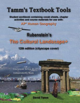 bokomslag The Cultural Landscape 12th edition+ Student Workbook: Relevant daily assignments tailor-made to the Rubenstein text