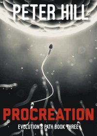 bokomslag Procreation: Book Three of the Evolution's Path series