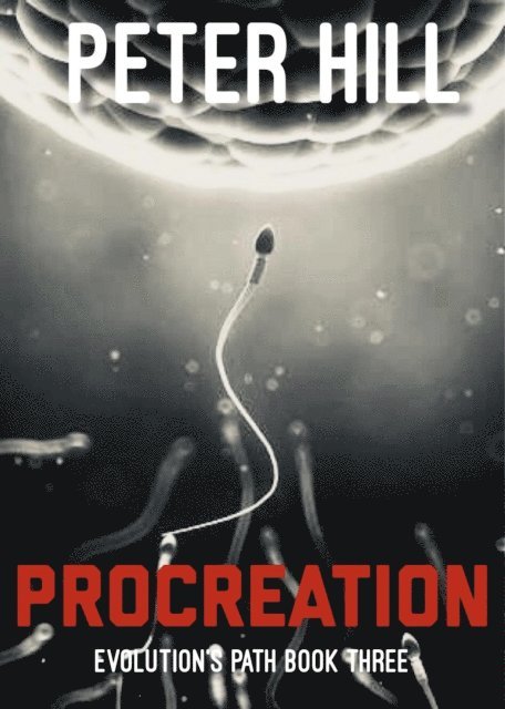 Procreation: Book Three of the Evolution's Path series 1