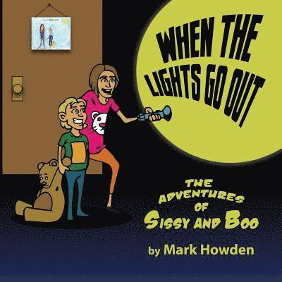 The Adventures of Sissy and Boo: When the lights go out 1