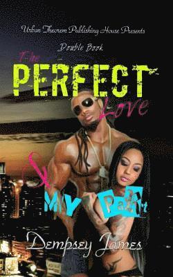 bokomslag The Perfect Love: My Part: Double Book