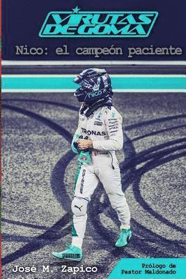 bokomslag Virutas de Goma. Nico, el campeon paciente